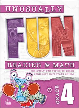 portada Unusually Fun Reading & Math Workbook, Grade 4: Seriously Fun Topics to Teach Seriously Important Skills (en Inglés)