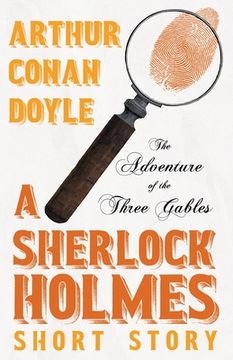 portada The Adventure of the Three Gables - A Sherlock Holmes Short Story