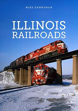 portada Illinois Railroads (en Inglés)