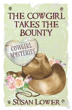 portada The Cowgirl Takes The Bounty (en Inglés)