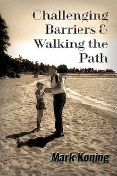 portada Challenging Barriers & Walking the Path (en Inglés)