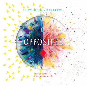 portada Opposites: The Opposing Forces of the Universe (Cycles of the Universe, 2) (en Inglés)