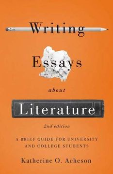 portada Writing Essays About Literature: A Brief Guide for University and College Students 