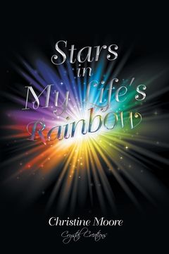 portada Stars in My Life's Rainbow (en Inglés)