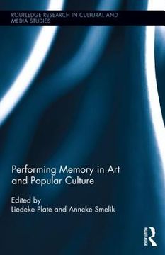 portada performing memory in art and popular culture (en Inglés)