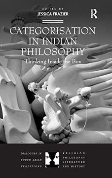 portada Categorisation in Indian Philosophy: Thinking Inside the box