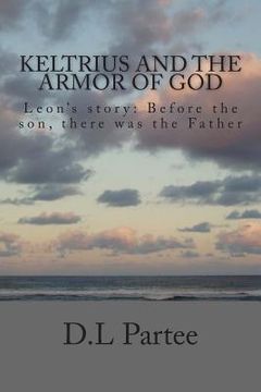 portada Keltrius and the armor of God: Leon's story (en Inglés)