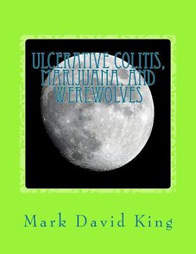 portada ulcerative colitis, marijuana, and werewolves (in English)