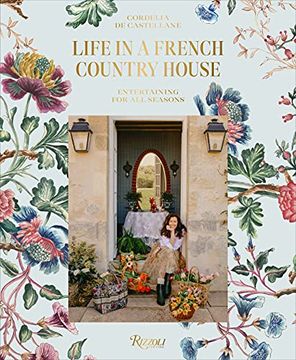 portada Life in a French Country House: Entertaining for all Seasons (en Inglés)
