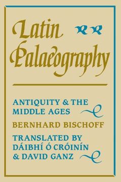 portada Latin Palaeography: Antiquity and the Middle Ages (en Inglés)