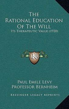 portada the rational education of the will: its therapeutic value (1920)