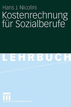 portada Kostenrechnung für Sozialberufe: Grundlagen - Beispiele - Übungen (en Alemán)