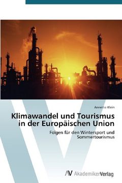 portada Klimawandel und Tourismus in der Europäischen Union: Folgen für den Wintersport und  Sommertourismus