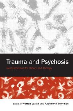 portada trauma and psychosis: new directions for theory and therapy (en Inglés)