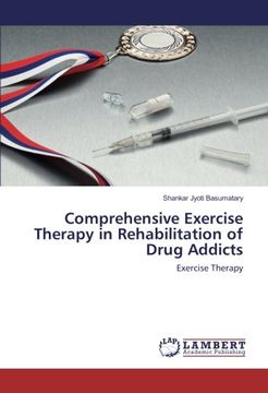 portada Comprehensive Exercise Therapy in Rehabilitation of Drug Addicts: Exercise Therapy