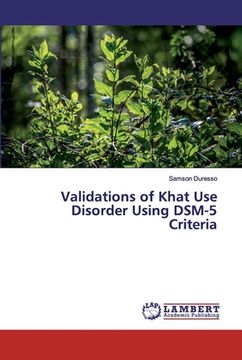 portada Validations of Khat Use Disorder Using DSM-5 Criteria (en Inglés)