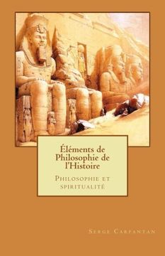portada Elements de Philosophie de l'Histoire: Philosophie et spiritualité (Nouvelles lecons de philosophie) (Volume 27) (French Edition)