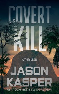 portada Covert Kill: A David Rivers Thriller (en Inglés)