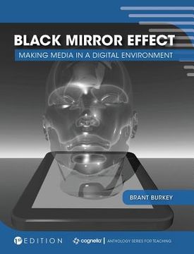 portada Black Mirror Effect: Making Media in a Digital Environment (in English)