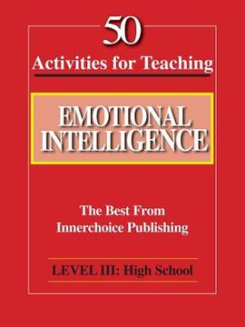 portada 50 Activities for Teaching Emotional Intelligence (en Inglés)