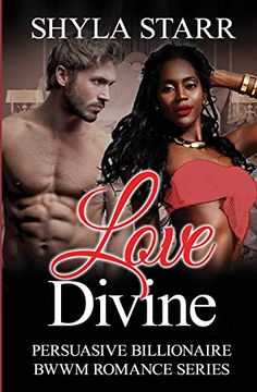 portada Love Divine (Persuasive Billionaire Bwwm Romance Series) (en Inglés)