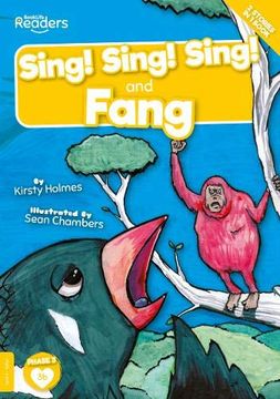 portada Sing! Sing! Sing! And Fang (Booklife Readers) (en Inglés)