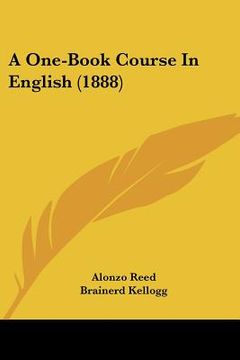 portada a one-book course in english (1888) (en Inglés)