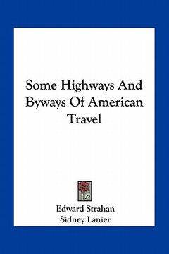 portada some highways and byways of american travel