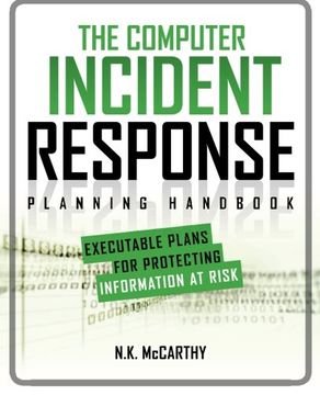 portada The Computer Incident Response Planning Handbook: Executable Plans for Protecting Information at Risk (in English)