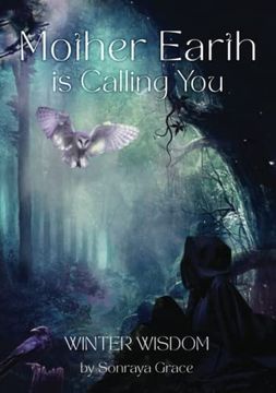 portada Mother Earth is Calling You: Winter Wisdom (en Inglés)
