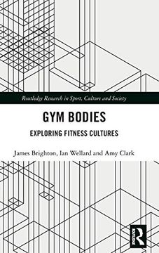 portada Gym Bodies: Exploring Fitness Cultures (Routledge Research in Sport, Culture and Society) (en Inglés)