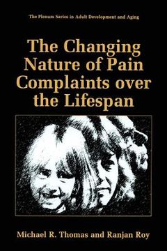 portada The Changing Nature of Pain Complaints Over the Lifespan (en Inglés)