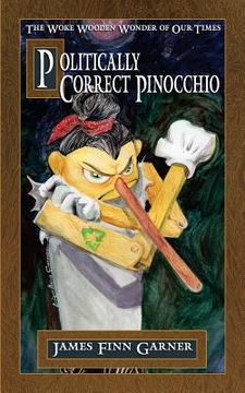 portada Politically Correct Pinocchio (en Inglés)