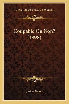 portada Coupable Ou Non? (1898) (en Francés)