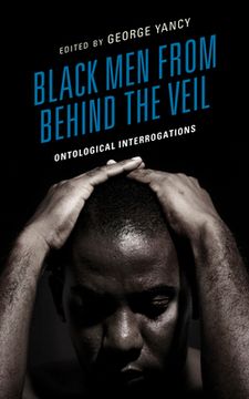 portada Black Men from behind the Veil: Ontological Interrogations (in English)