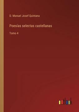 portada Poesías selectas castellanas: Tomo 4 (in Spanish)