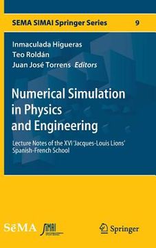 portada Numerical Simulation in Physics and Engineering: Lecture Notes of the XVI 'Jacques-Louis Lions' Spanish-French School (en Inglés)