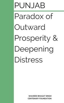portada Punjab : Paradox of Outward Prosperity and Deepening Distress: A Booklet on the Dilemmas of Punjab