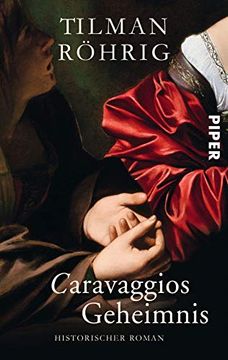 portada Caravaggios Geheimnis: Historischer Roman (en Alemán)