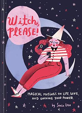 portada Witch, Please: Magical Musings on Life, Love, and Owning Your Power 