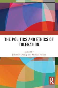 portada The Politics and Ethics of Toleration (en Inglés)