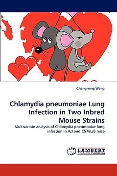 portada chlamydia pneumoniae lung infection in two inbred mouse strains (en Inglés)