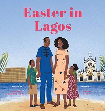 portada Easter in Lagos (Nigerian Holidays and Celebrations) (in English)