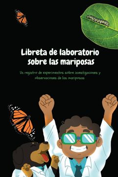 portada Libreta de Laboratorio Sobre las Mariposas: Exploraciones de Papi y César