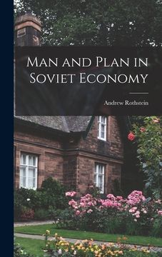 portada Man and Plan in Soviet Economy (en Inglés)