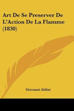 portada Art De Se Preserver De L'Action De La Flamme (1830) (en Francés)