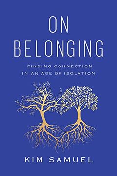 portada On Belonging: Finding Connection in an age of Isolation (en Inglés)