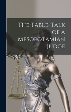 portada The Table-Talk of a Mesopotamian Judge (in Arabic)