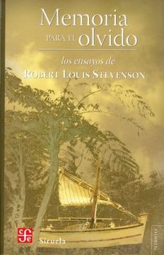portada Memoria Para el Olvido. Los Ensayos de Robert Louis Stevenson (in Spanish)