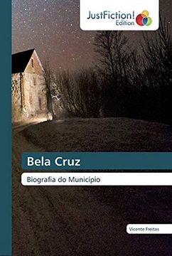 portada Bela Cruz: Biografia do Município (en Portugués)